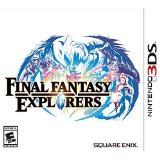 Final Fantasy Explorers (Nintendo 3DS)